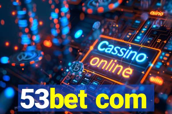 53bet com